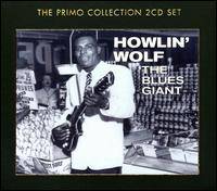 Howlin' Wolf : The Blues Giant